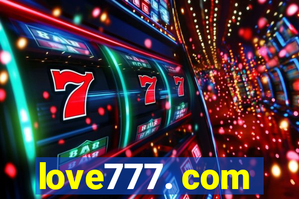 love777. com